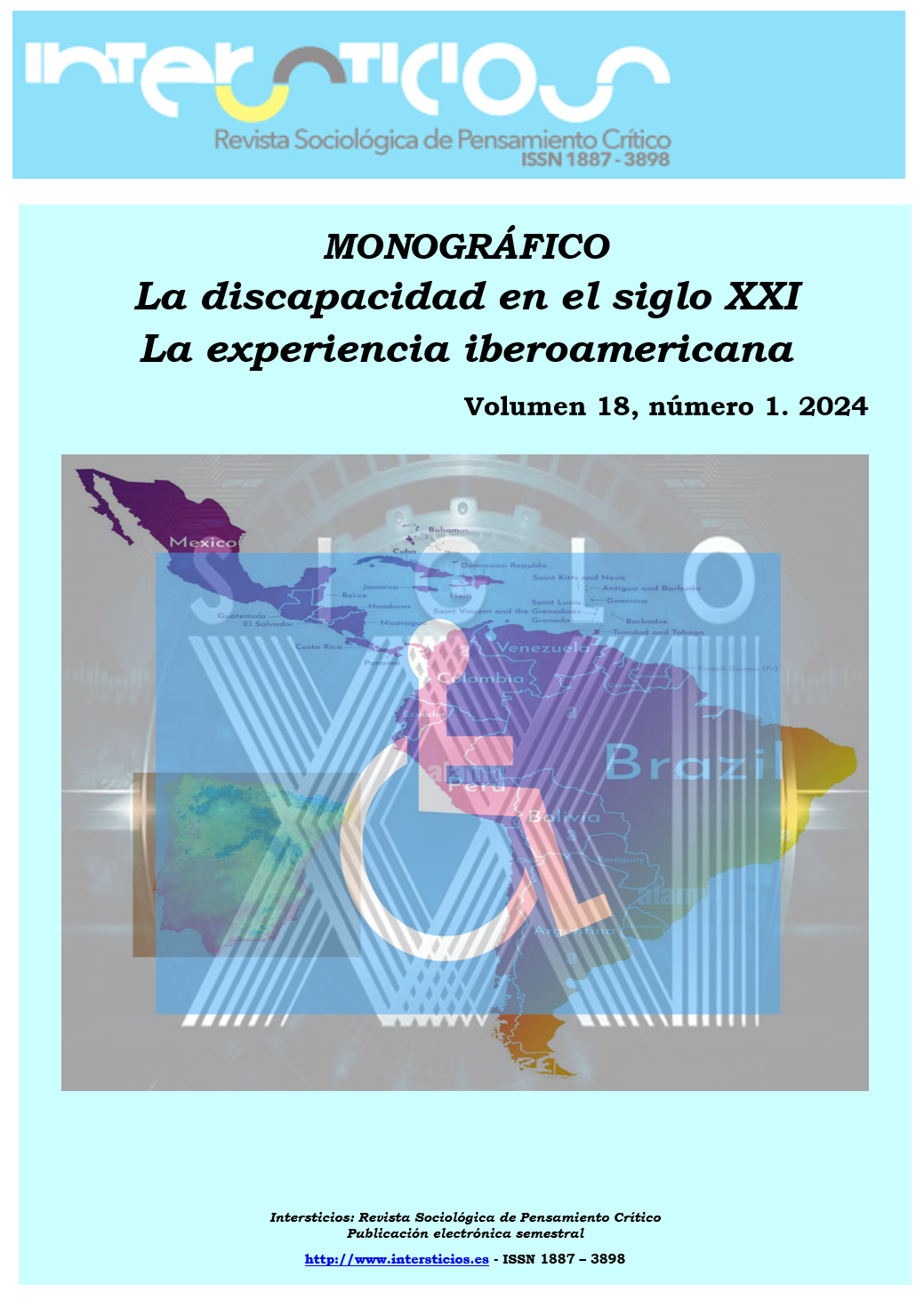 					Ver Vol. 17 Núm. 2 y Vol. 18 Núm. 1 (2024): Monográfico - La discapacidad en el siglo XXI: La experiencia iberoamericana
				